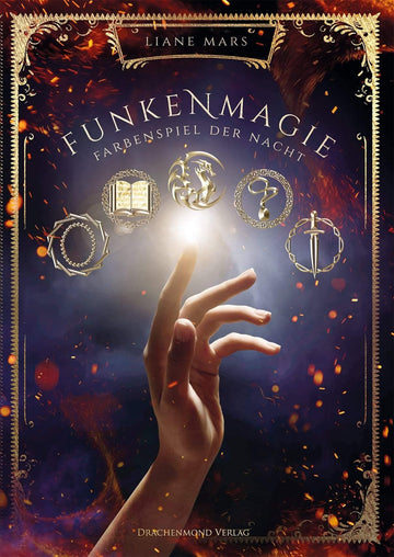 Funkenmagie - Farbenspiel der Nacht - Liane Mars | Drachenmond Verlag